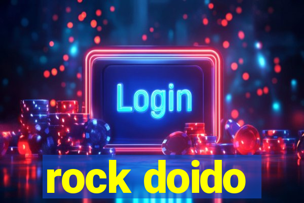 rock doido